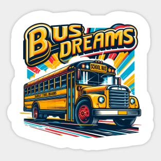 School Bus, Bus Dreams Sticker